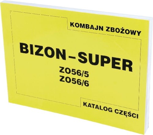 Katalog części Kombajn zbożowy, pasuje do Bizon, Z-056 30205056000001 - Intertraktor